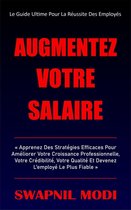 Augmentez Votre Salaire (French Edition)