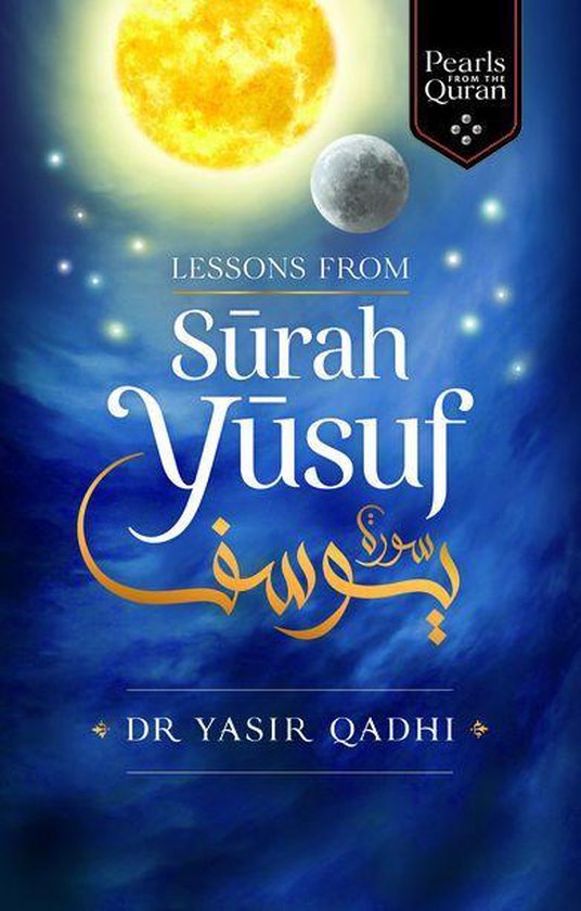 Pearls from the Qur'an - Lessons from Surah Yusuf - cover