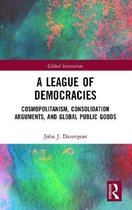 Global Institutions-A League of Democracies