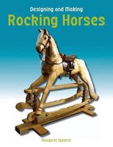 Designing and Making Rocking Horses