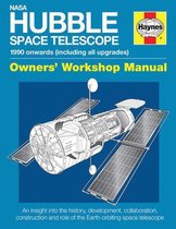 NASA Hubble Space Telescope Owners' Workshop Manual