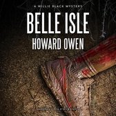 Belle Isle Lib/E: A Willie Black Mystery