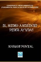 El Medio Ambiente !Pedir Ayuda!