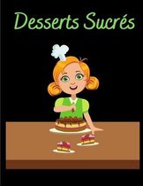 Desserts Sucres