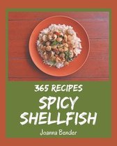 365 Spicy Shellfish Recipes