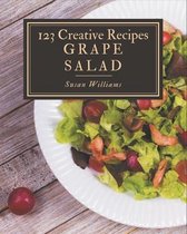 123 Creative Grape Salad Recipes