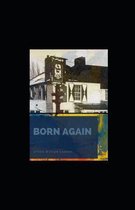 Born Again illustrated