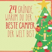 24 Grunde, warum du der beste Camper der Welt bist