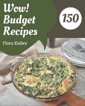 Wow! 150 Budget Recipes