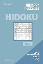 The Mini Book Of Logic Puzzles 2020-2021. Hidoku 9x9 - 240 Easy To Master Puzzles. #10