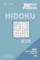 The Mini Book Of Logic Puzzles 2020-2021. Hidoku 9x9 - 240 Easy To Master Puzzles. #6