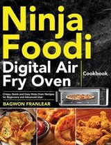 Ninja Foodi Digital Air Fry Oven Cookbook