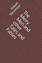 The Merry Men and other Tales and Fables