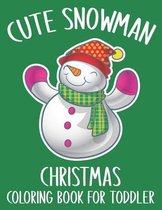 Cute Snowman Christmas Coloring Book For Toddler