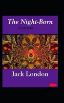 The Night-Born Illustrated