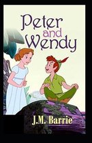 Peter Pan (Peter and Wendy) Illustrated