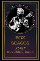 Boz Scaggs Adult Coloring Book