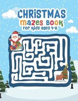 Christmas Mazes Book for Kids Ages 4-8