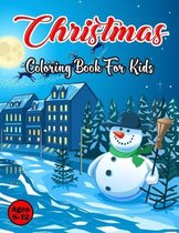 Christmas Coloring Book For kids Ages 8-12