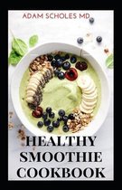 Healthy Smoothie Cookbook