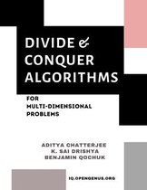 Divide and Conquer Algorithms for Multi-dimensional Problems