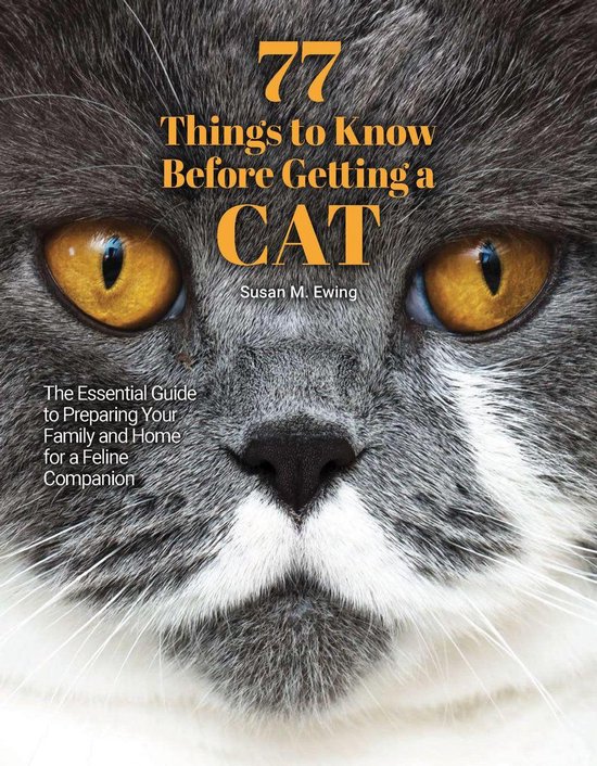 77 Things to Know Before Getting a Cat (ebook), Susan Ewing