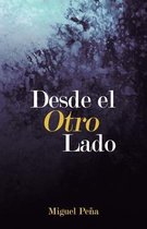 Desde El Otro Lado