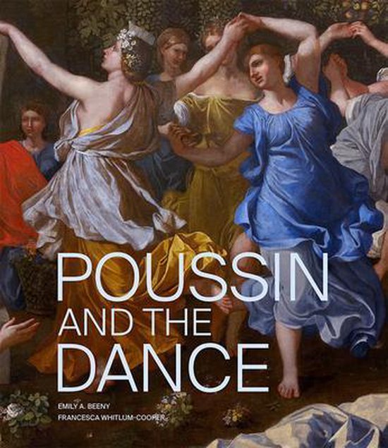 Boekcover met de titel 'Poussin and the Dance', met schilderij van dansende figuren.