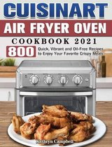 Cuisinart Air Fryer Oven Cookbook 2021
