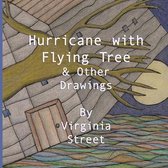 Hurricane With Flying Tree and Other Drawings