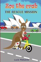 Zoe the Crab - The Rescue Mission