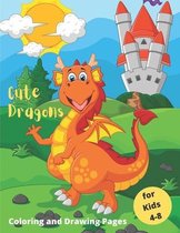 Cute Dragons Coloring and Drawing Pages for Kids 4-8