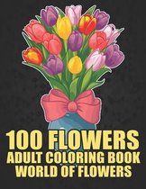 100 Flowers Adult Coloring Book