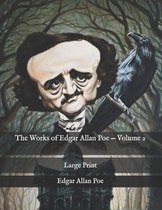 The Works of Edgar Allan Poe - Volume 2