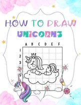 How To Draw Unicorns