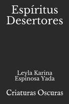 Espiritus Desertores