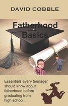 Fatherhood Basics
