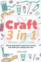 Crafting 3 in 1