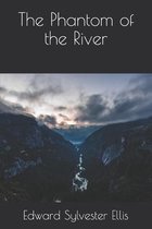 The Phantom of the River