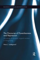 Routledge Studies in Sociolinguistics-The Discourse of Powerlessness and Repression
