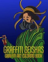 Graffiti Geishas Graffiti Art Coloring Book