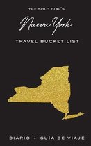 The Solo Girl's Nueva York Travel Bucket List - Diario y Guia de Viaje