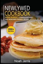 Newlywed Diet: MEGA BUNDLE - 5 Manuscripts in 1 - 200+ Recipes designed for Newlywed diet