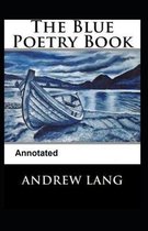 The Blue Poetry Book Annotated