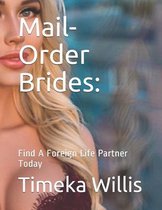 Mail-Order Brides: