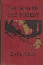 The Man of the Forest Illustrated