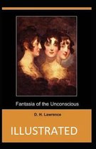 Fantasia of the Unconscious Illustrated