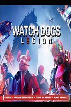 Watch Dogs Legion Guide - Walkthrough - Tips & Hints - And More!