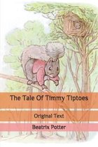 The Tale Of Timmy Tiptoes