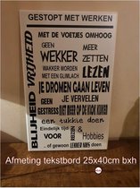 Tekstbord  Wandbord   Pensioen  Gestopt met werken  Wandbord Spreukbord Quotebord Cadeau Geschenk Verjaardag Spreuken Spreuk Quoteborden Wand  Quote Bord  Muur-Decoratie Hout Tekst Handgemaakt